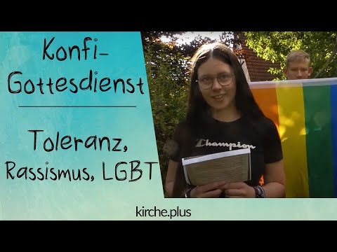 Konfi-/ Onlinegottesdienst zum Thema Toleranz, Rassismus und LGBTQ+