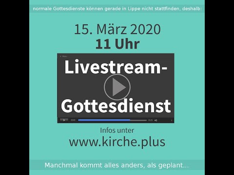 Onlinegottesdienst 15.3.2020 (aus der Beller Kapelle)