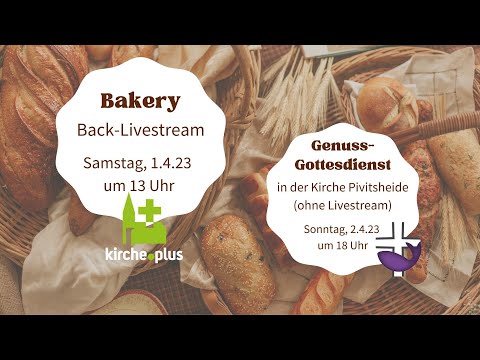 Bakery – der Back-Livestream