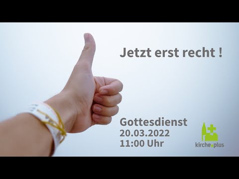 Es ist genug - Gottesdienst am 20.3.2022 um 11 Uhr