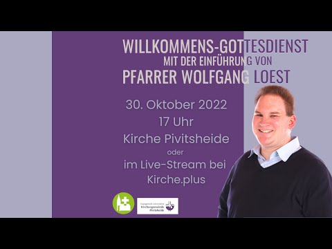 Wilkommens-Gottesdienst am 30.10.2022 um 17 Uhr